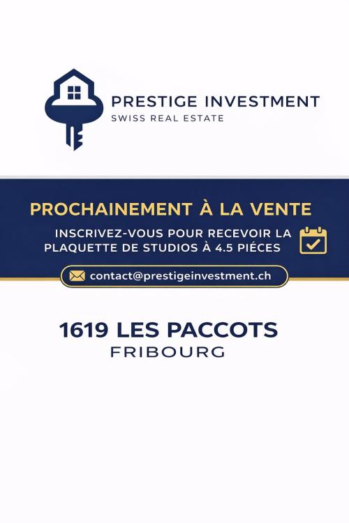 Prochainement aux Paccots (Fribourg)