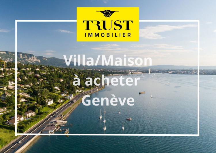 6030. Recherche active de Villas / Maisons à ACHETER GENEVE